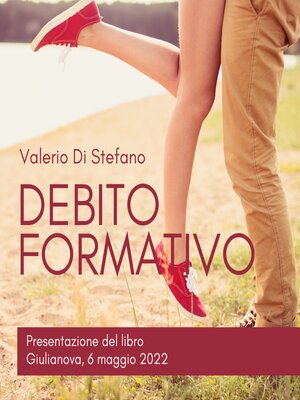 cover image of Valerio Di Stefano--Debito Formativo--Presentazione del libro--Giulianova, 6 maggio 2022